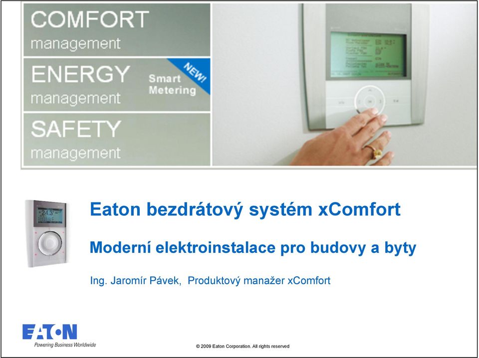 Eaton bezdrátový systém xcomfort Moderní