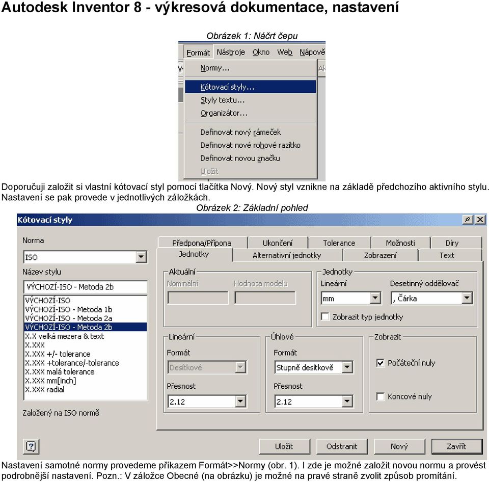 Nastavení se pak provede v jednotlivých záložkách.