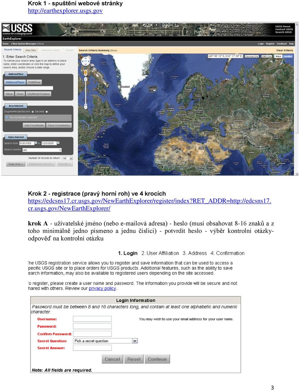 gov/newearthexplorer/register/index?ret_addr=http://edcsns17. cr.usgs.