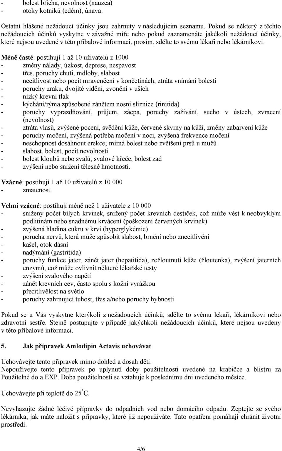 nebo lékárníkovi.