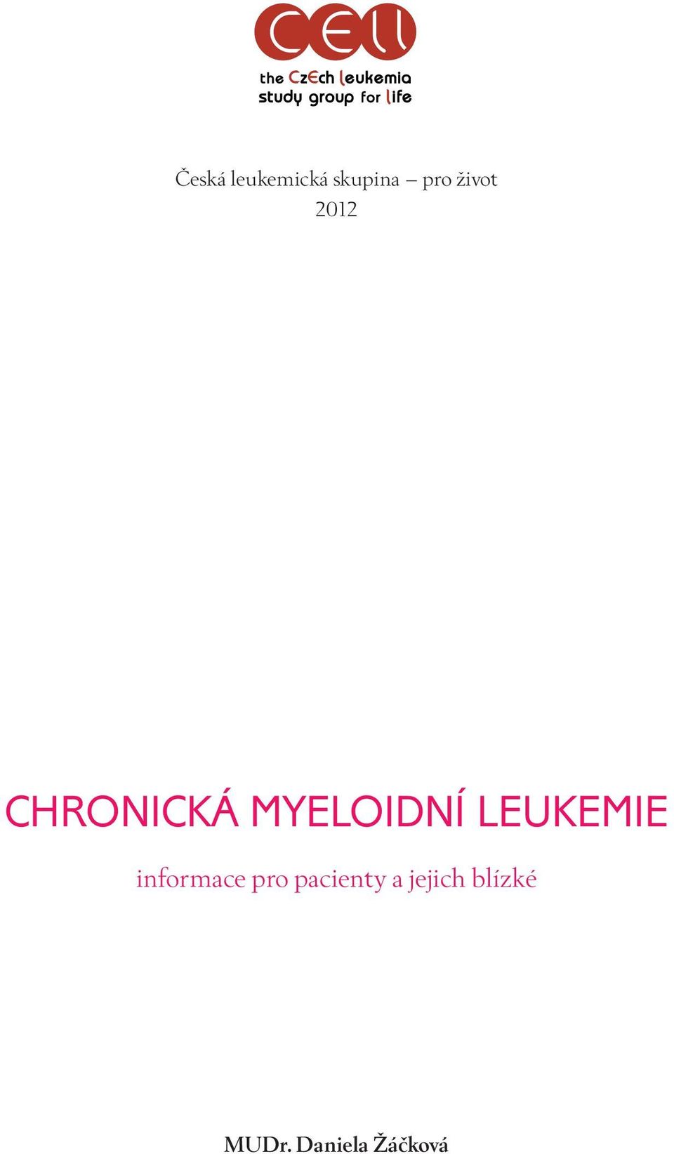 LEUKEMIE informace pro pacienty