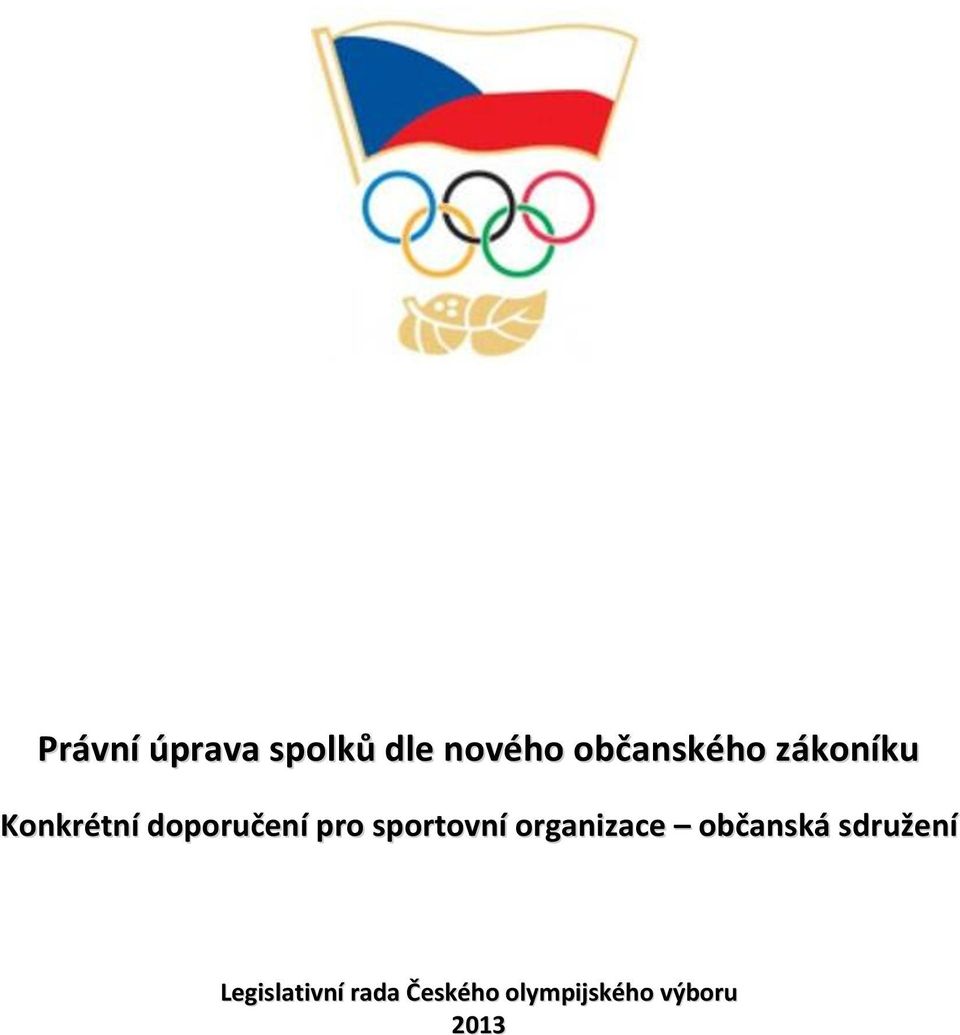 pro sportovní organizace občanská