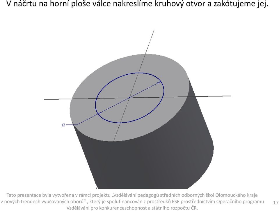 nakreslíme kruhový