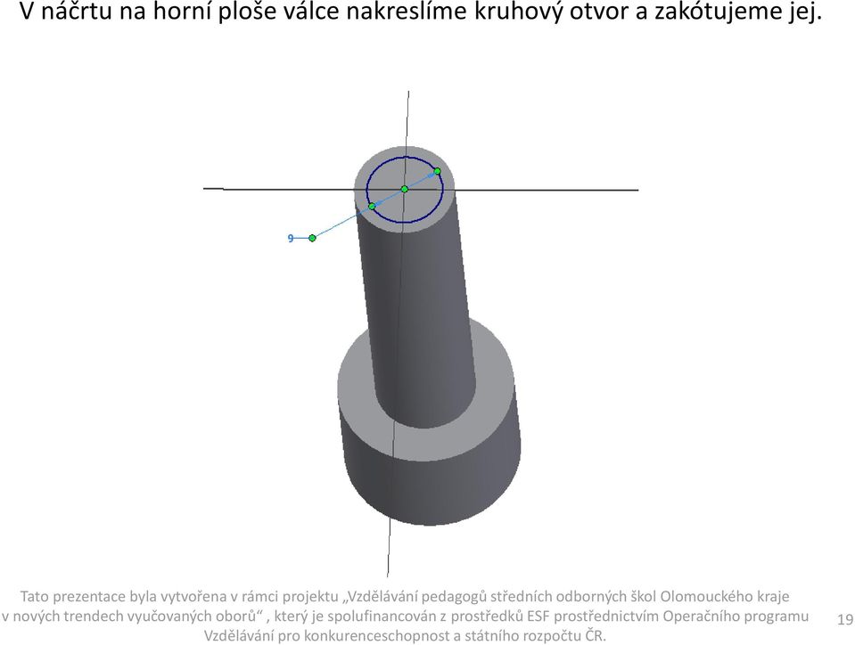 nakreslíme kruhový