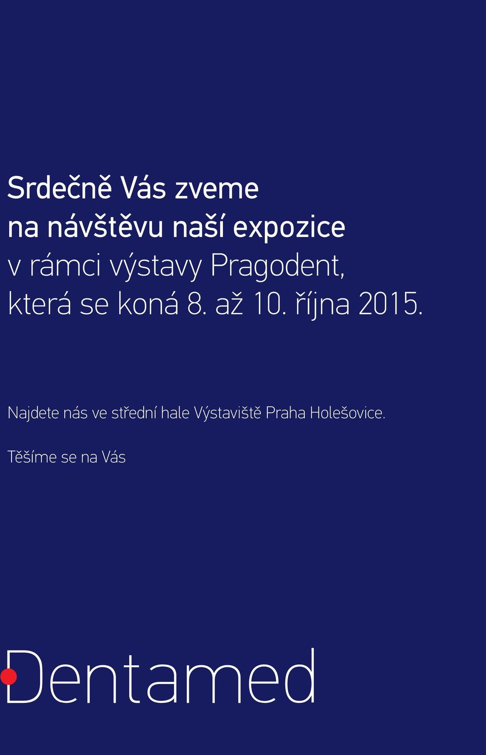 až 10. října 2015.