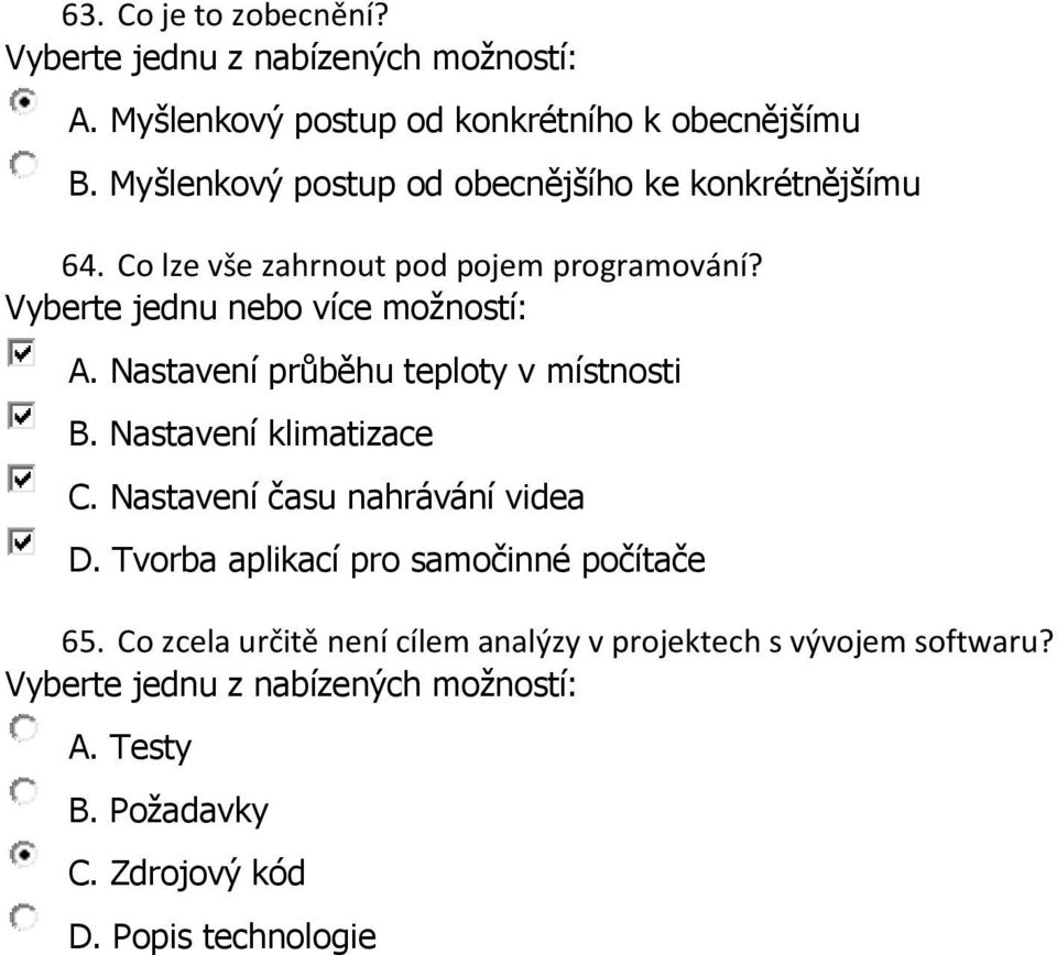 Nastavení průběhu teploty v místnosti B. Nastavení klimatizace C. Nastavení času nahrávání videa D.