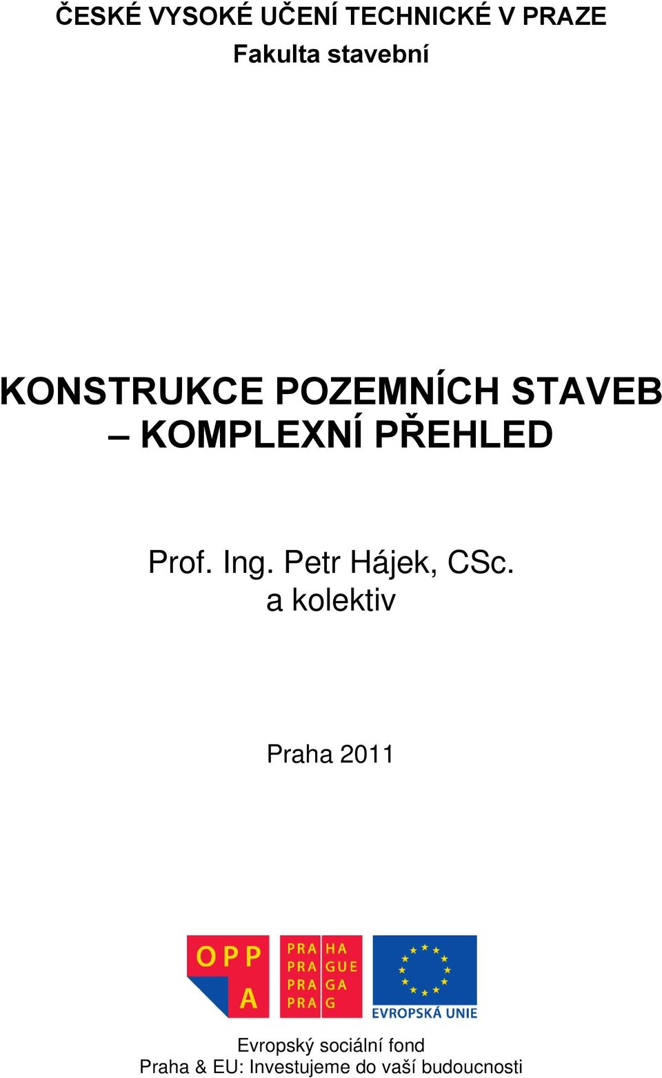 Ing. Petr Hájek, CSc.