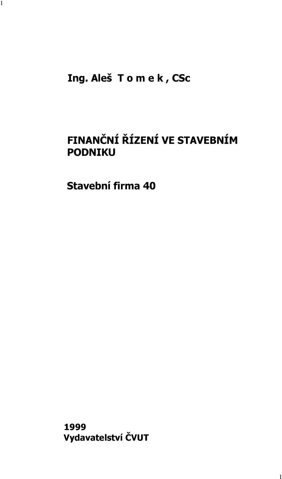 FINANČNÍ ŘÍZENÍ VE