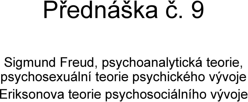 teorie, psychosexuální teorie