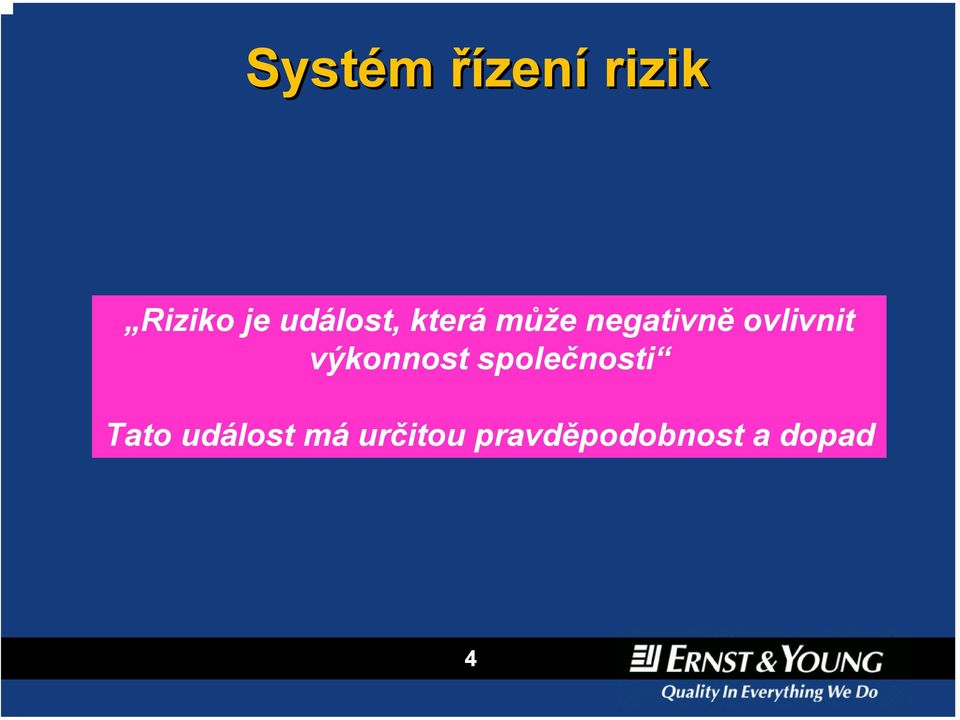 ovlivnit výkonnost společnosti