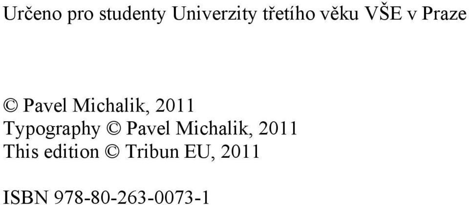 Typography Pavel Michalik, 2011 This
