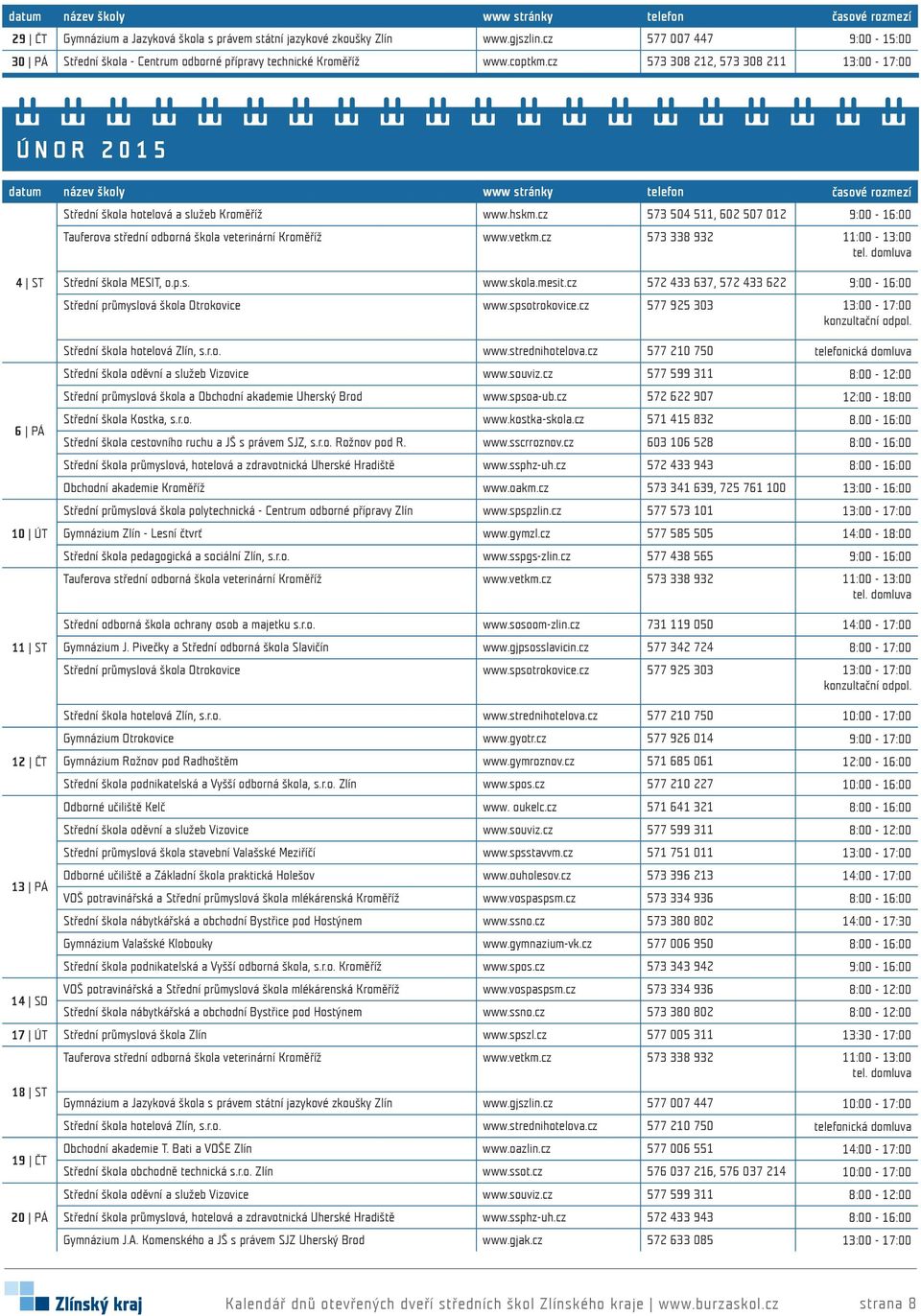 cz 572 433 637, 572 433 622 9:00-16:00 Střední průmyslová škola a Obchodní akademie Uherský Brod www.spsoa-ub.