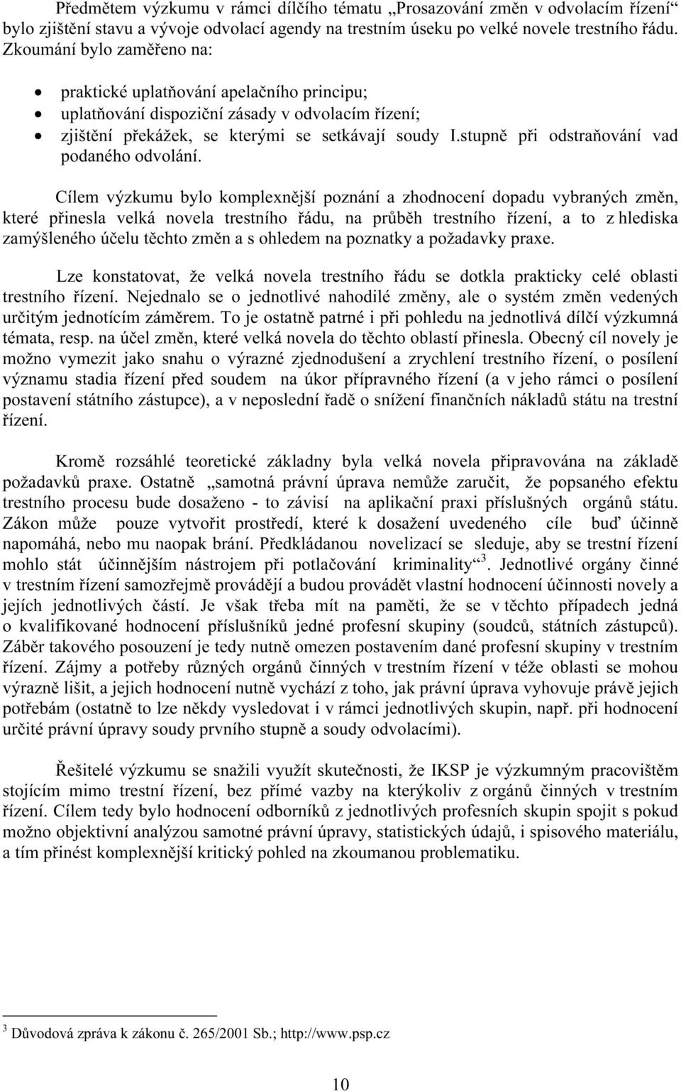 stupně při odstraňování vad podaného odvolání.