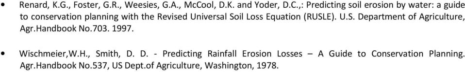 ,: Predicting soil erosion by water: a guide to conservation planning with the Revised Universal Soil