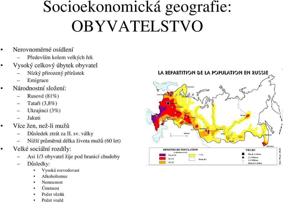 Více žen, než-li mužů Důsledek ztrát za II. sv.