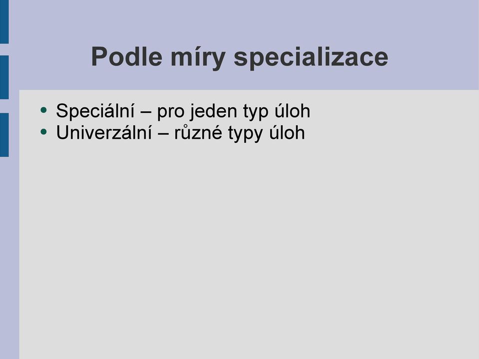 Speciální pro jeden