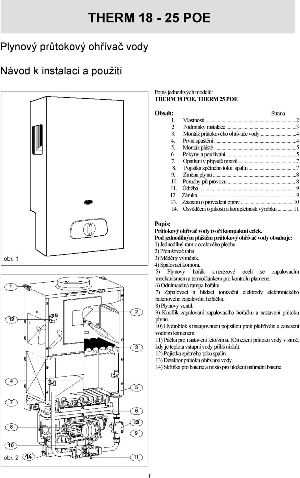 THERM POE. Plynový průtokový ohřívač vody. Návod k instalaci a použití.  Obsah: - PDF Free Download