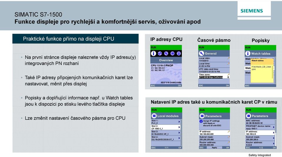 komunikačních karet lze nastavovat, měnit přes displej Popisky a doplňující informace např.