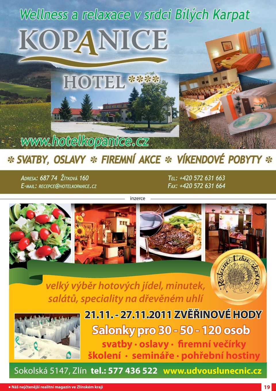 večírky školení semináře pohřební hostiny Sokolská www.zvonek.cz 5147, zlín tel.