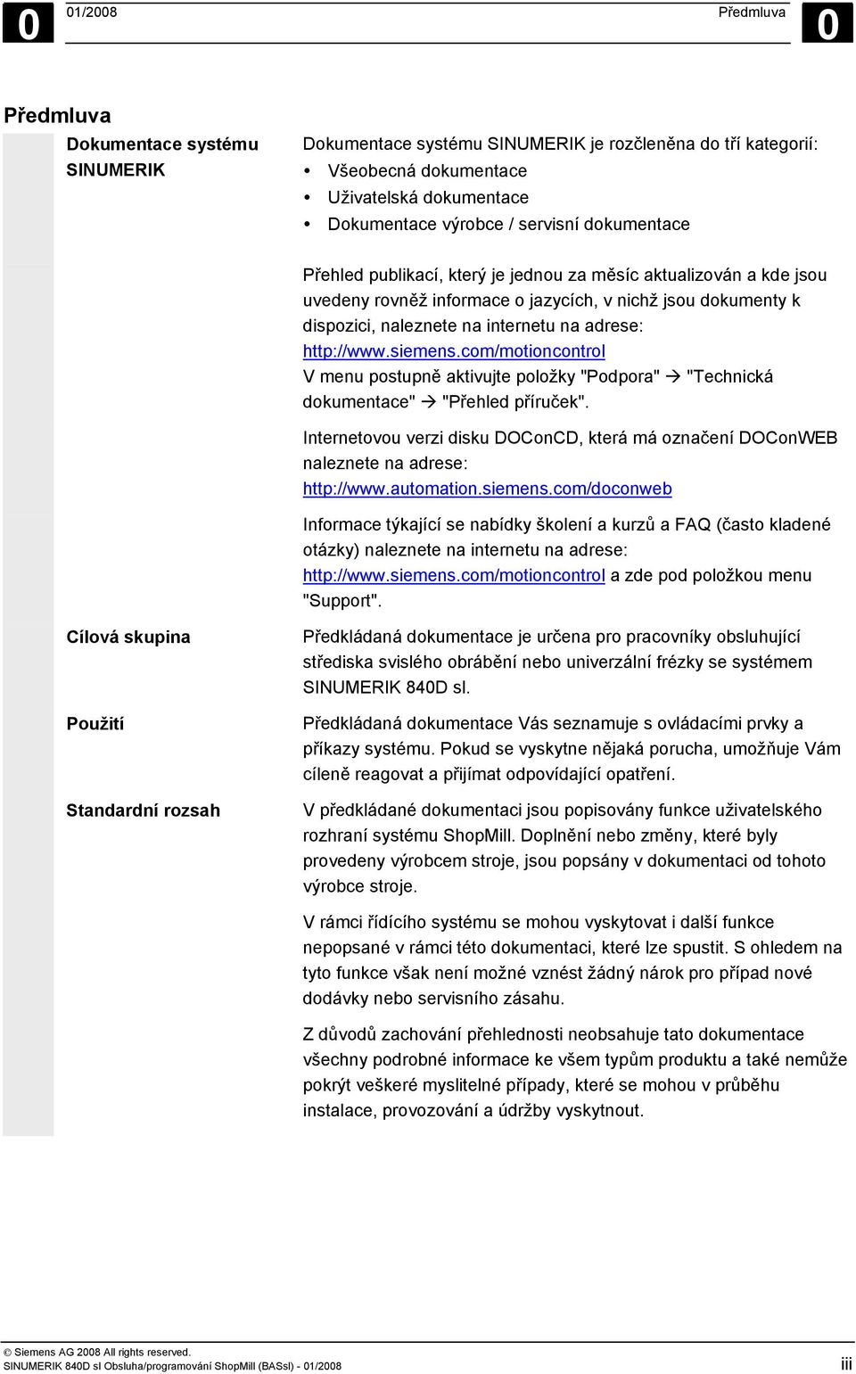 http://www.siemens.com/motioncontrol V menu postupně aktivujte položky "Podpora" "Technická dokumentace" "Přehled příruček".