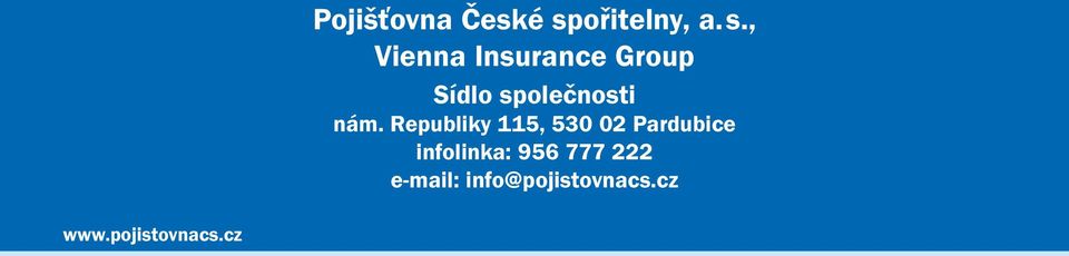 é spořitelny, a.s., Vienna Insurance Group