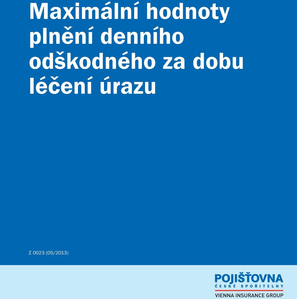 odškodného za dobu