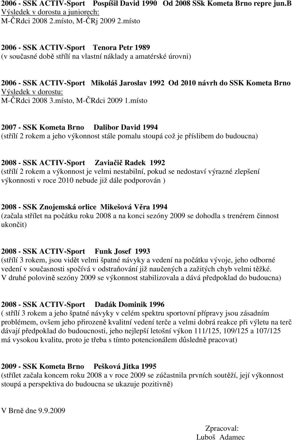 3.místo, M-ČRdci 2009 1.