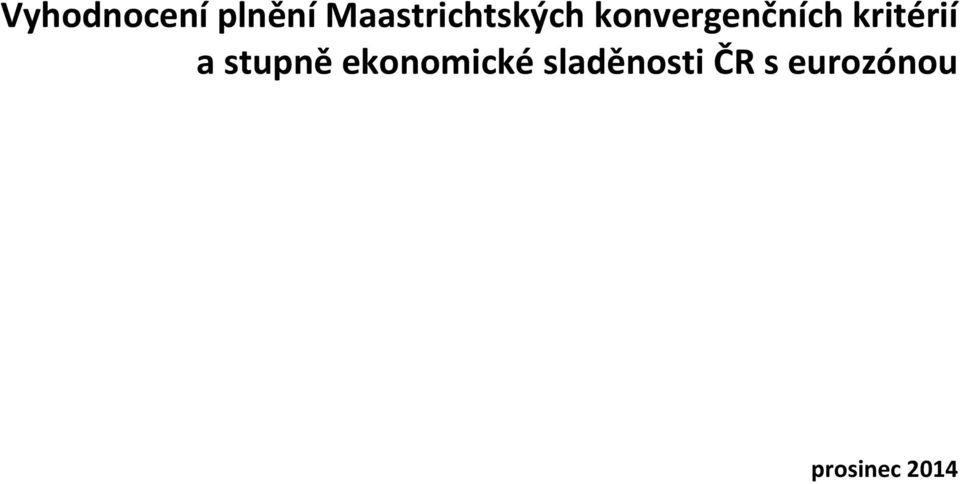 sladěnosti ČR