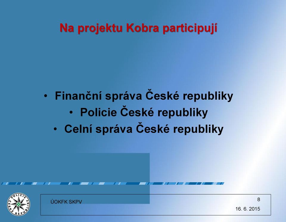 České republiky Policie