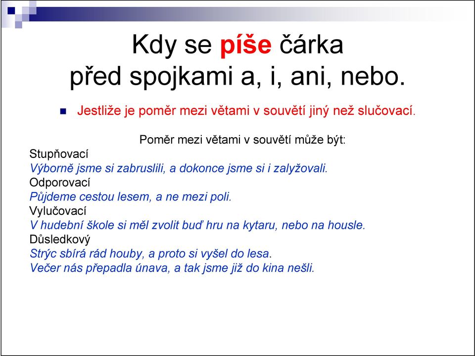 Odporovací Půjdeme cestou lesem, a ne mezi poli.