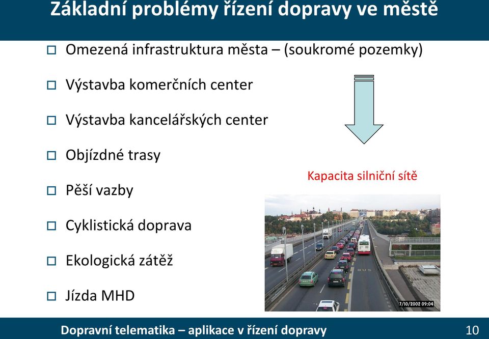 center Výstavba kancelářských center Objízdné trasy Pěší