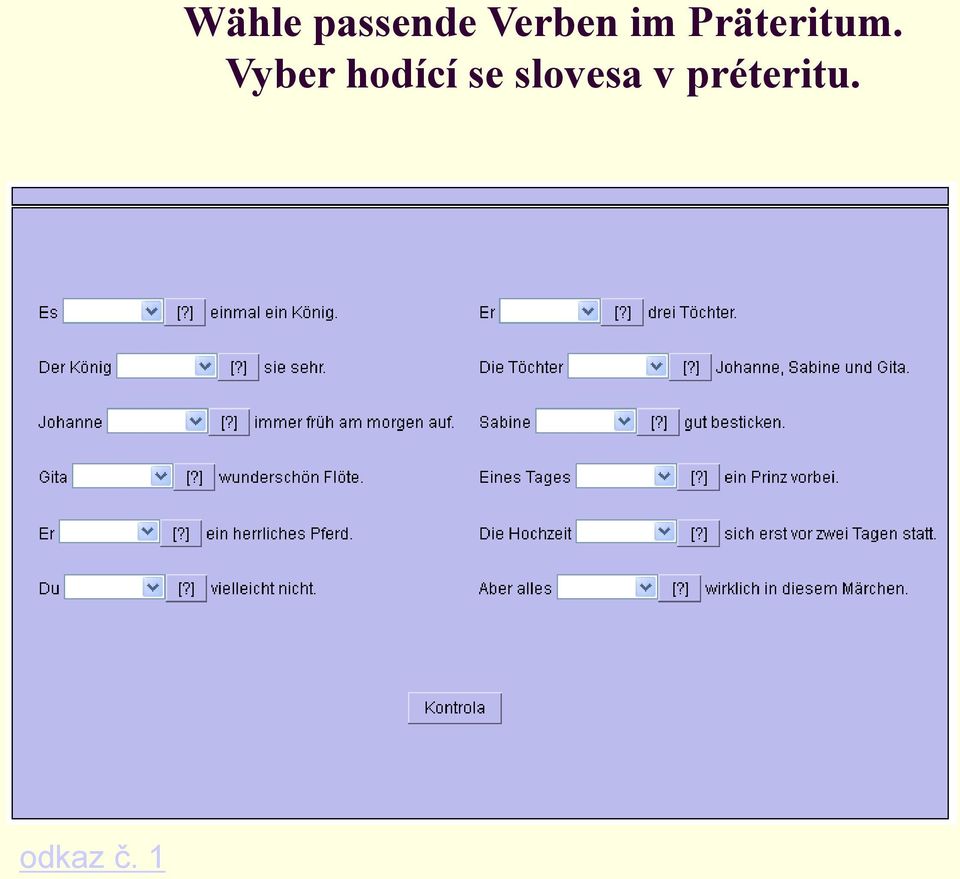 Verben im Präteritum.