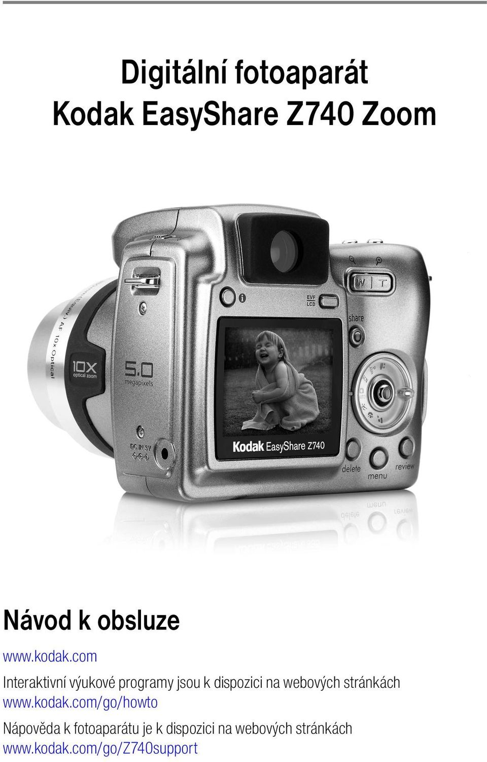 Digitální fotoaparát Kodak EasyShare Z740 Zoom Návod k obsluze - PDF  Stažení zdarma
