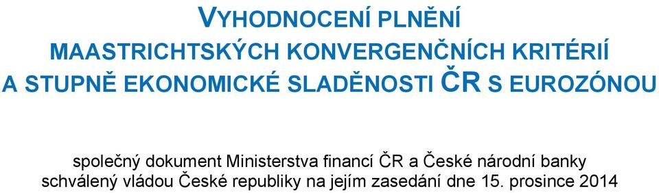 dokument Ministerstva financí ČR a České národní banky