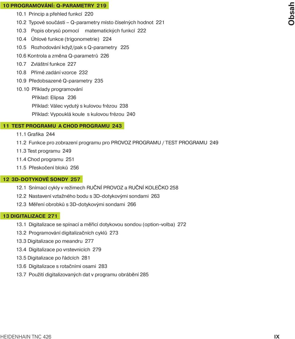 9 Předobsazené Q-parametry 235 10.