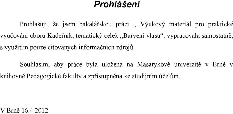 citovaných informačních zdrojů.