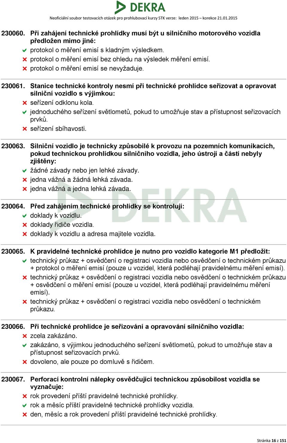 Činnost STK upravuje zákon: č. 111/1994 Sb. č. 38/1995 Sb. č. 56/2001 Sb.  ve znění pozdějších předpisů. - PDF Free Download