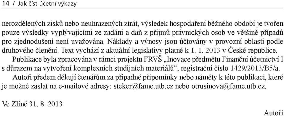 1. 2013 v České republice.