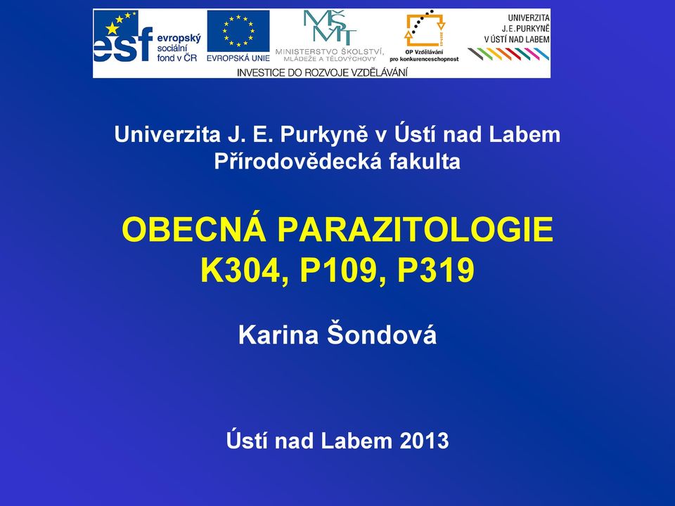 Přírodovědecká fakulta OBECNÁ