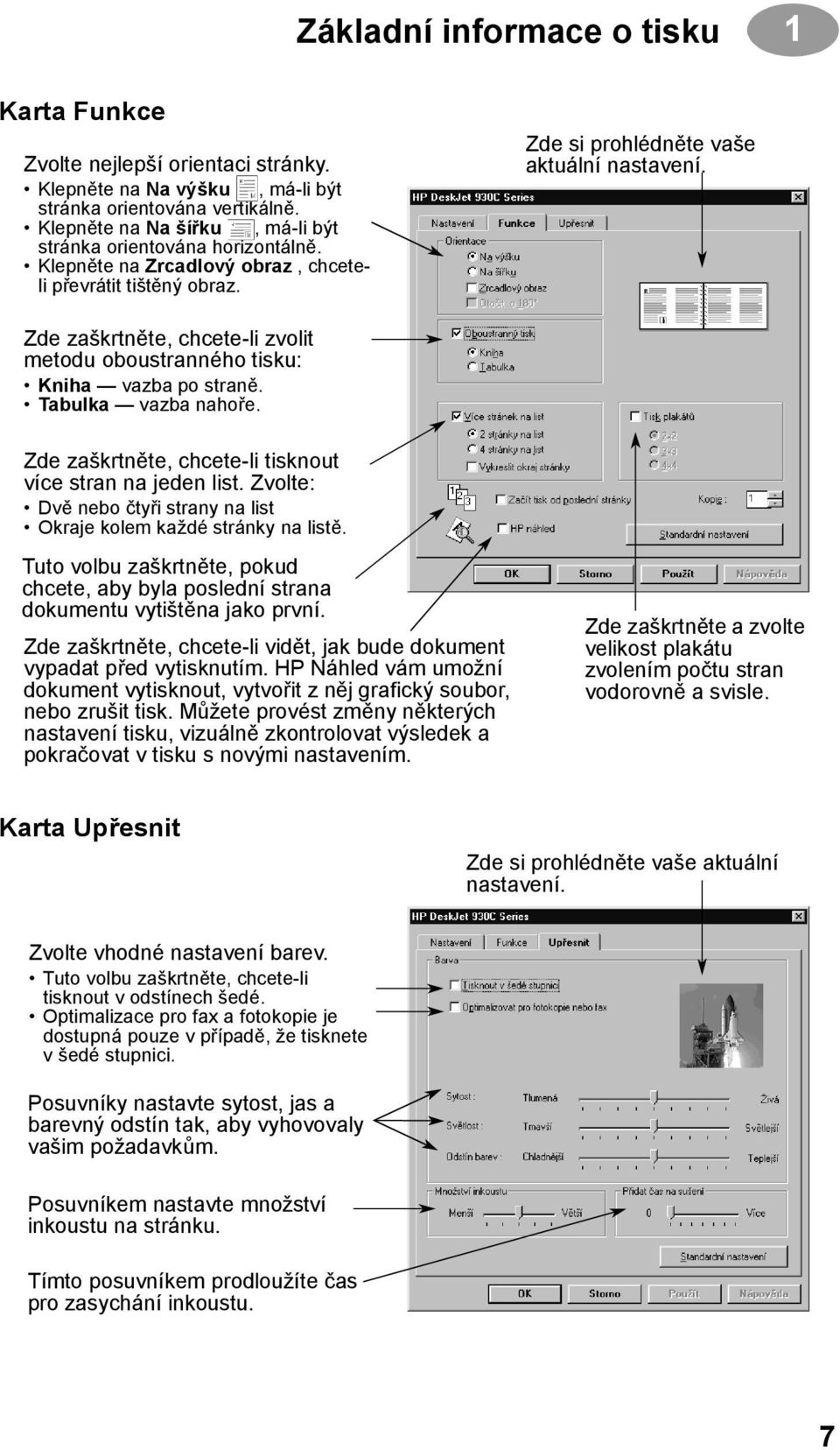 Zde zaškrtněte, chcete-li zvolit metodu oboustranného tisku: Kniha vazba po straně. Tabulka vazba nahoře. Zde zaškrtněte, chcete-li tisknout více stran na jeden list.