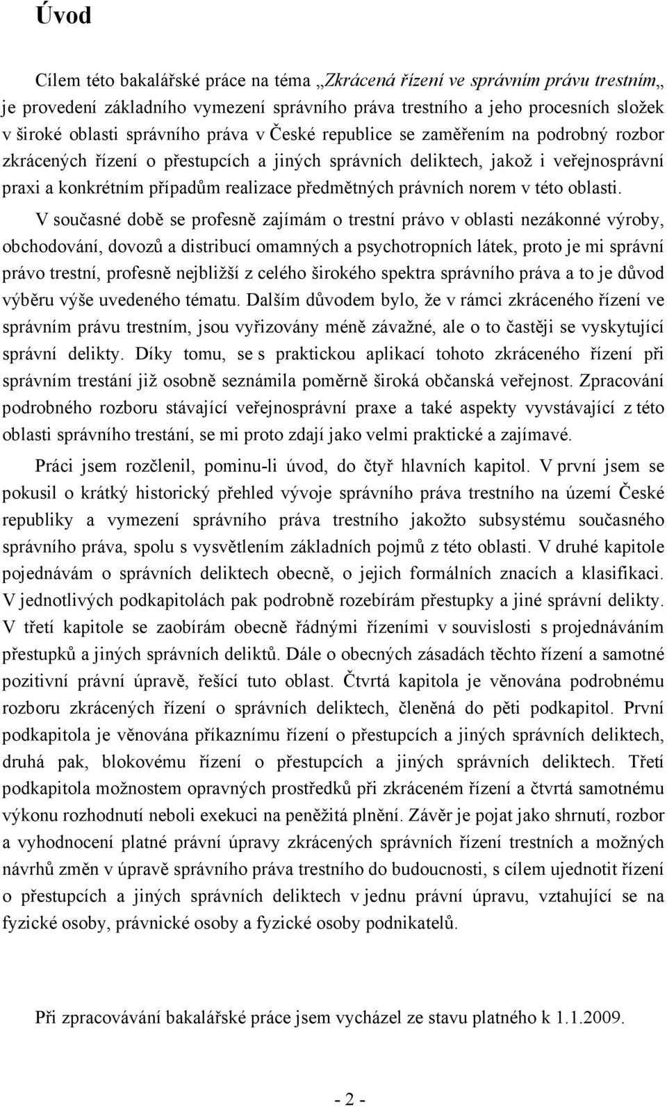 norem v této oblasti.