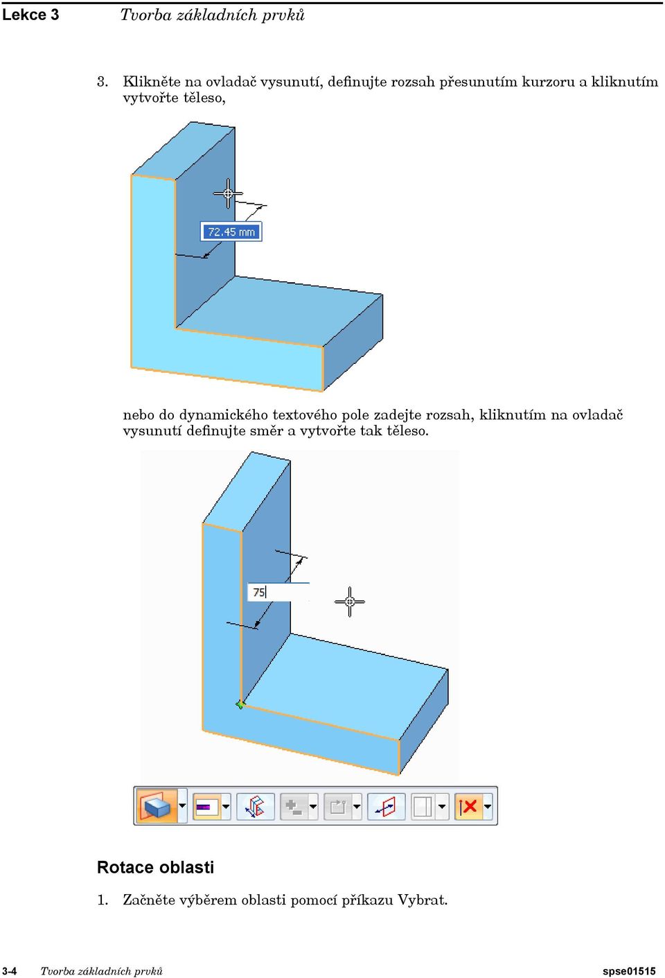 těleso, nebo do dynamického textového pole zadejte rozsah, kliknutím na ovladač