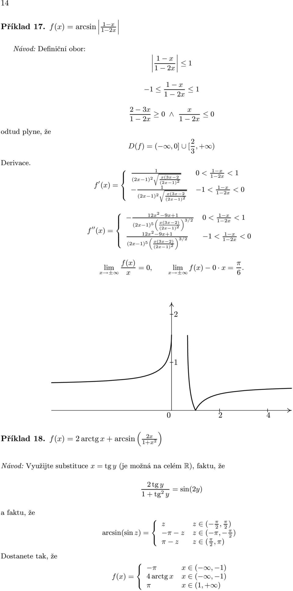 x < «3/ < x x < 0 lim =0, lim x ± x 0 x = π x ± 6. ( Příklad 8.