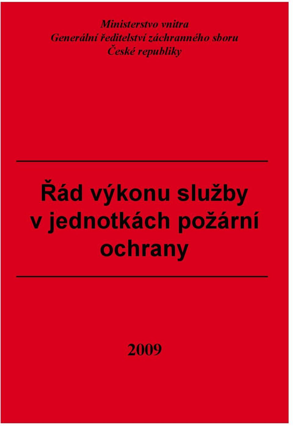 České republiky Řád výkonu