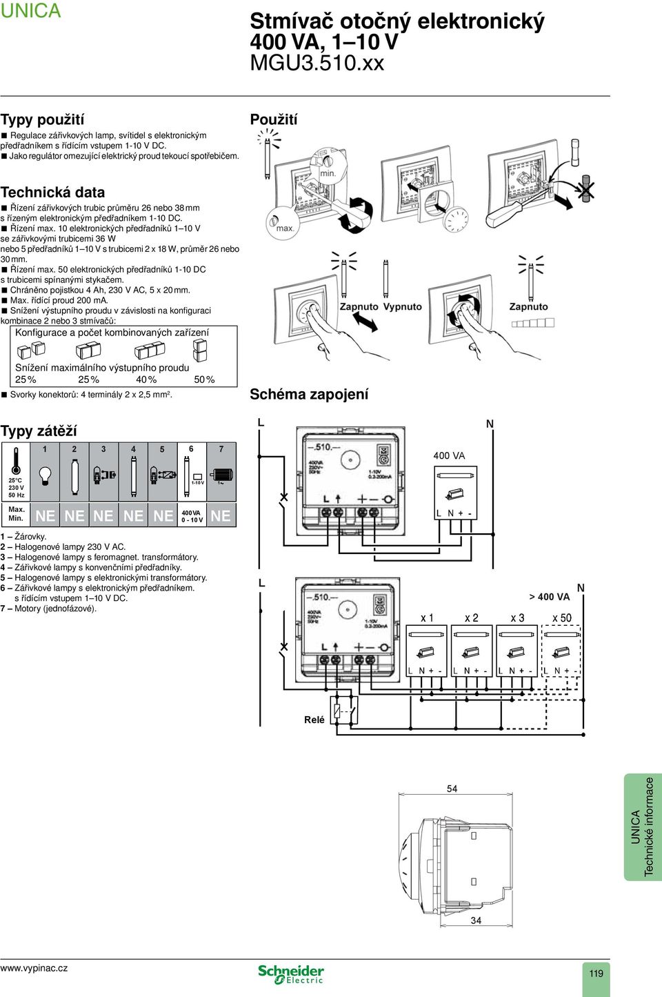 max. max. max. max. Zapnuto Vypnuto Zapnuto ZapnutoVypnuto Vypnuto Konfigurace a počet kombinovaných zařízení 25 C 230 V 25 C 50 Hz 25 C 230 V 230 V 50 Hz Max. 50 Hz 25 CMin. Max. 230 V Max. Min.