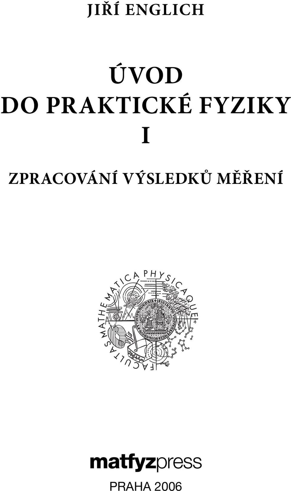 ZPRACOVÁNÍ VÝSLEDKŮ