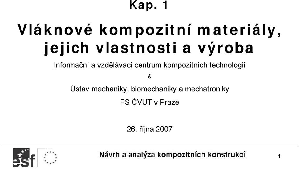 centrum kompozitních technologií & Ústav