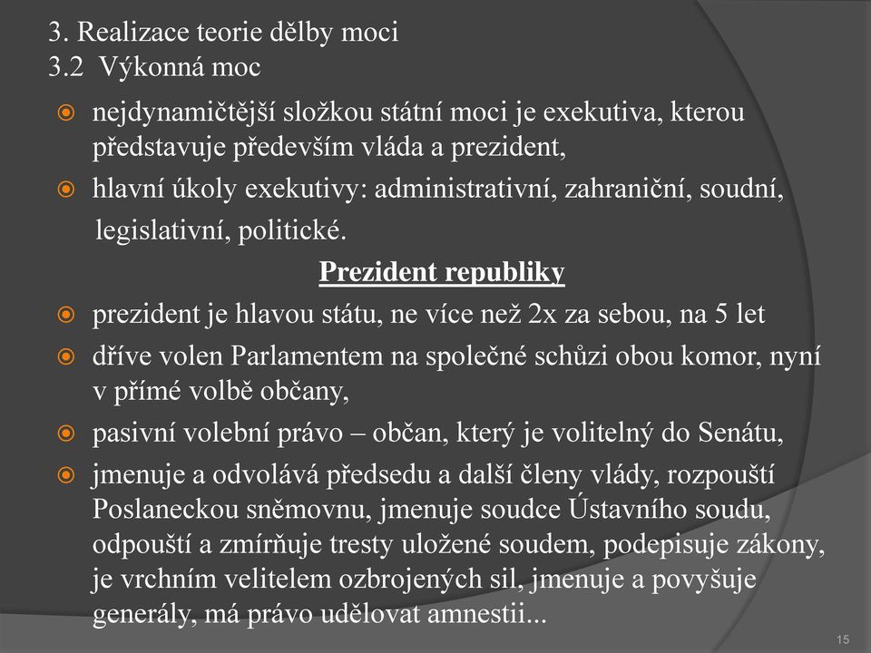 legislativní, politické.