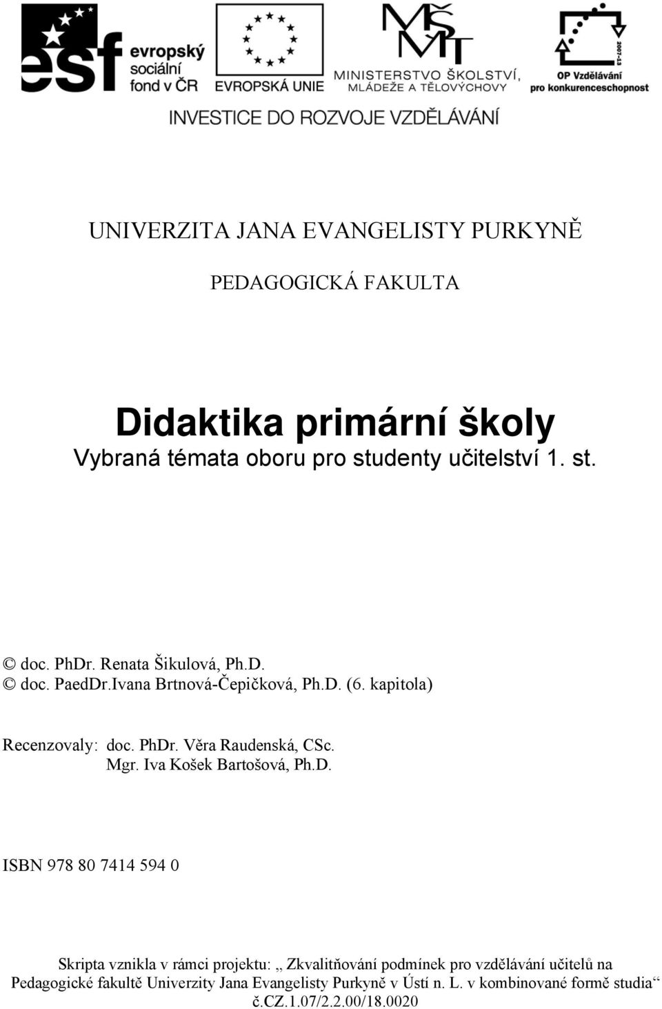 Mgr. Iva Košek Bartošová, Ph.D.