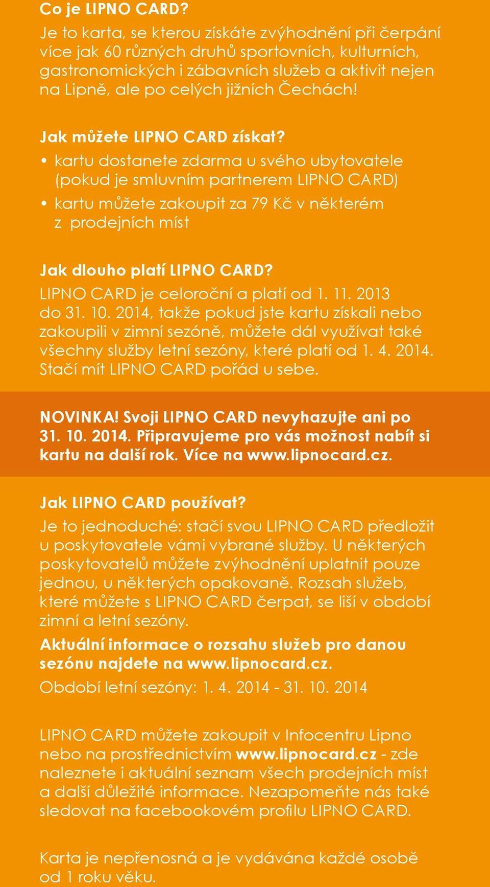 Jak můžete LIPNO CARD získat?